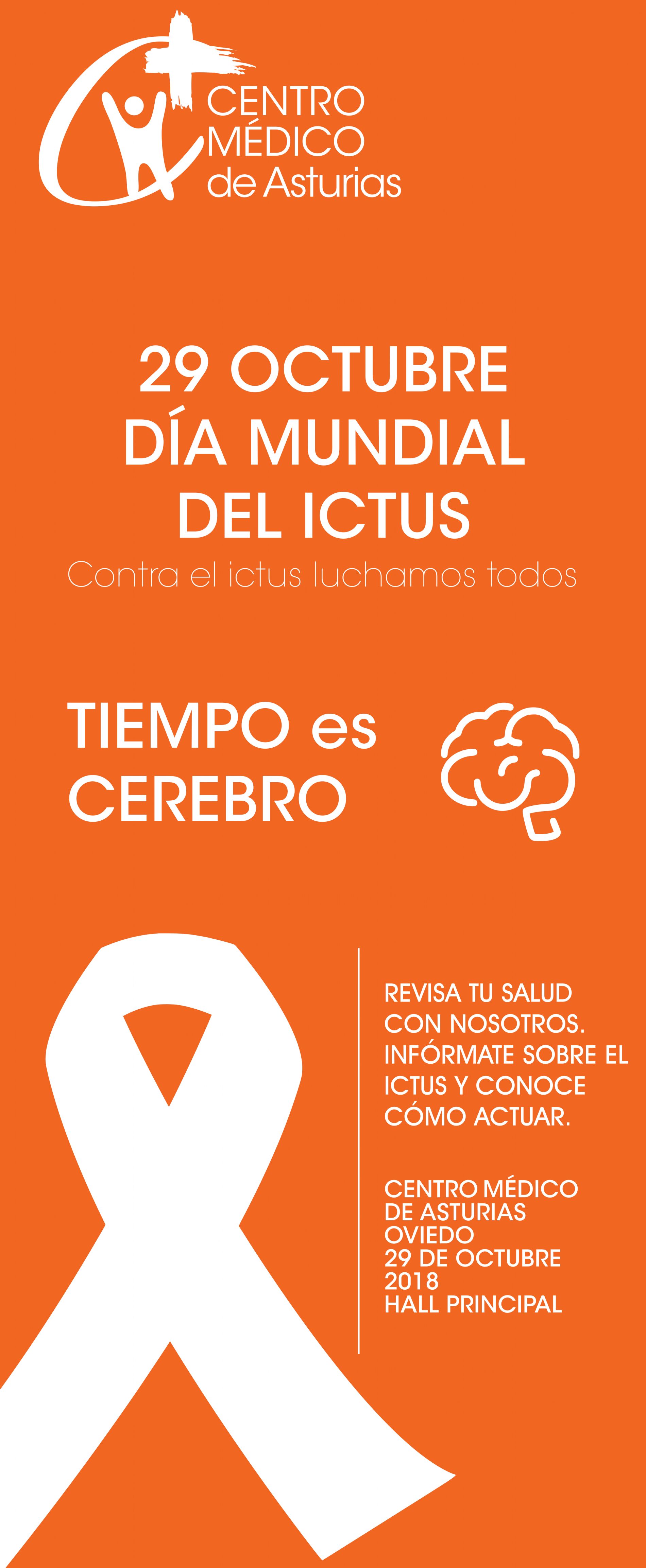 Jornada ICTUS en el Centro Médico. Revisa tu salud con nosotros porque tiempo es cerebro.